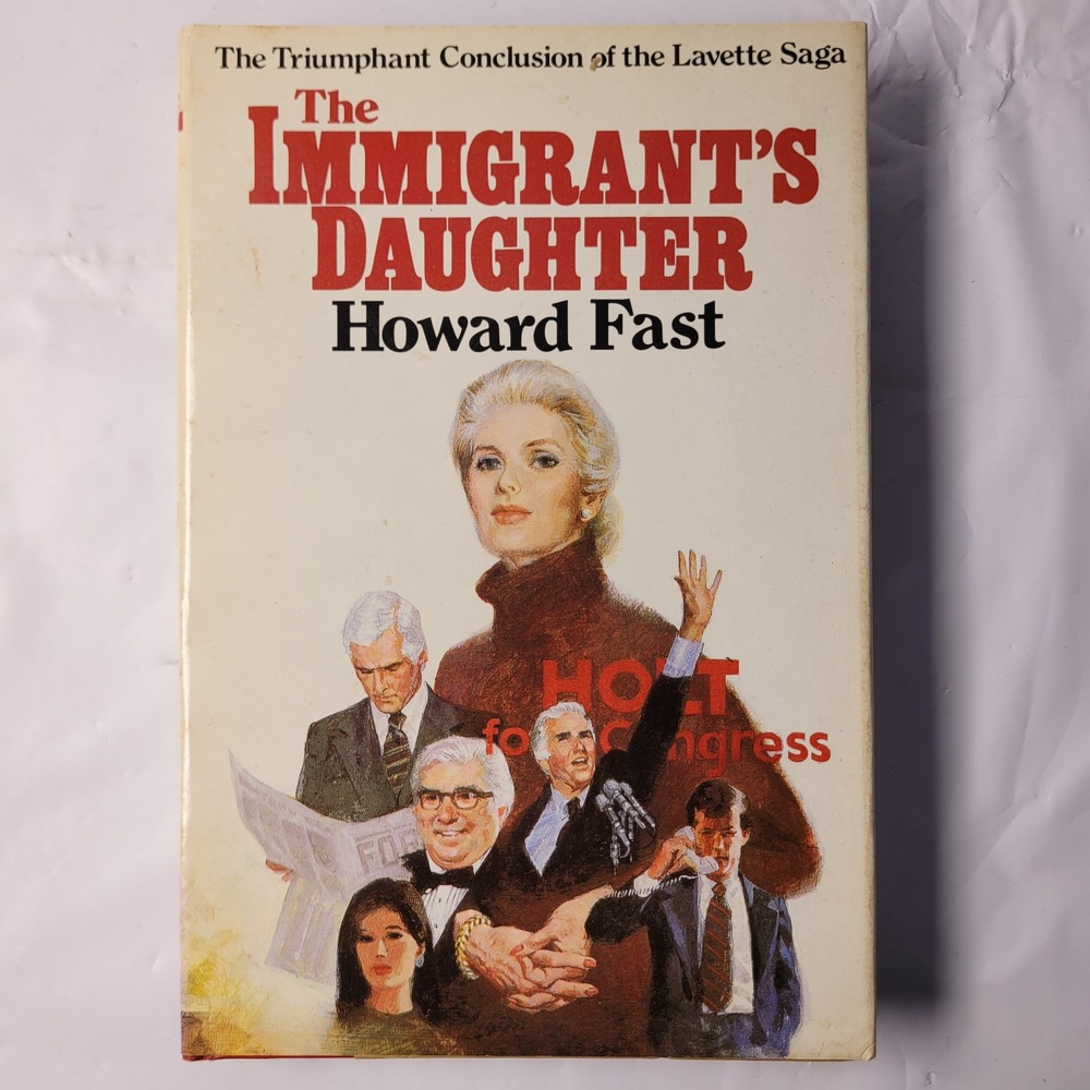 Houghton Mifflin The Immigrant's Daughter Howard Fast Hardcover 1985 1st Ed